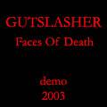 Gutslasher : Faces of Death